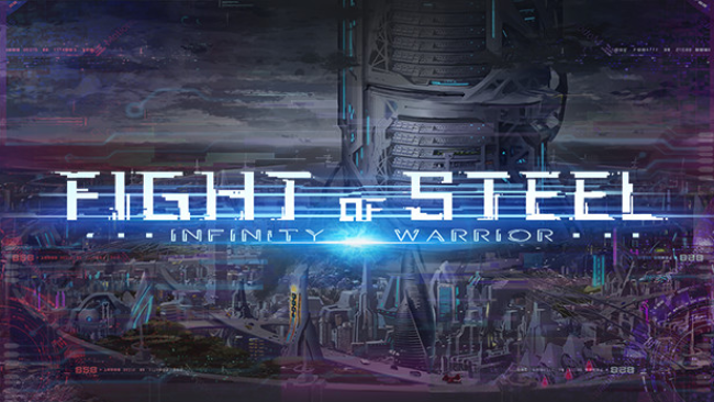 Fight Of Steel: Infinity Warrior Free Download (v1.0.2)