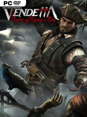 Vendetta – Curse of Raven’s Cry Deluxe Edition Free Download (v1.10)