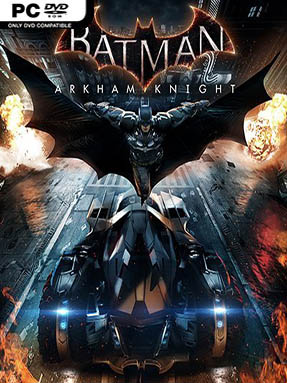 Batman: Arkham Knight Free Download