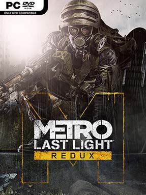 Metro: Last Light Redux Free Download